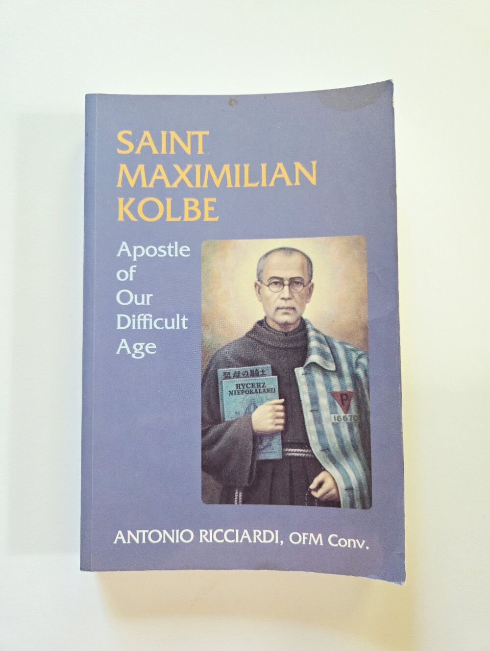 Saint Maximilian Kolbe by Antonio Ricciardi 1982 Pauline Books Paperback